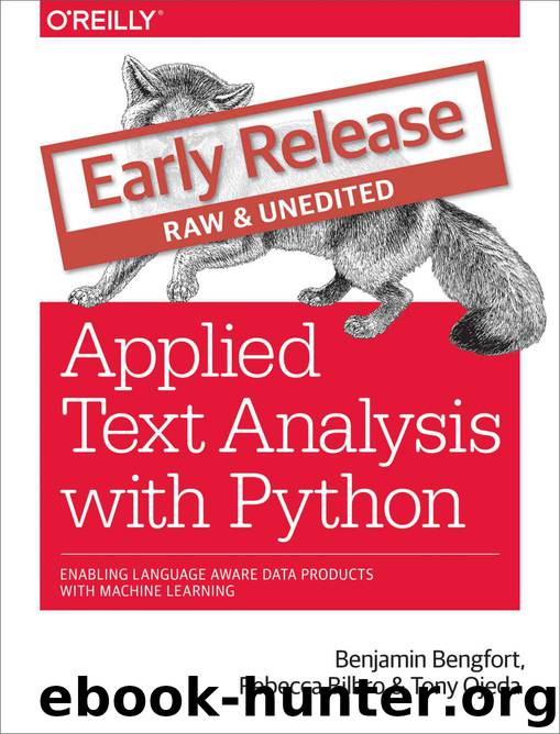 Applied Text Analysis with Python by Benjamin Bengfort Tony Ojeda Rebecca Bilbro free ebooks